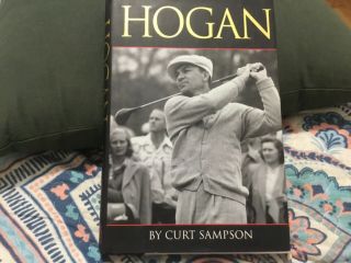 Hogan 1996 Hardcover Book Signed By Author Curt Sampson,  Masters,  Pga,  British Open