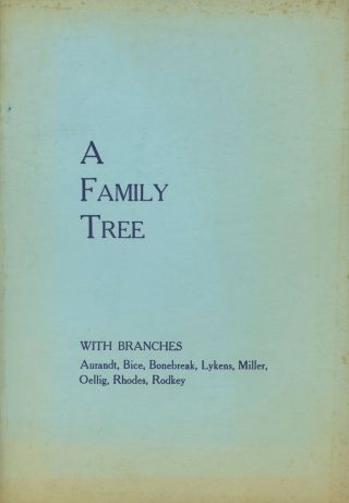 Lucille Bonebreak Bice / Family Tree With Branches Dates Names And Data 1st 1967