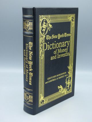 Easton Press The York Times Dictionary Of Money And Investing G.  Morgenson
