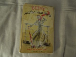 Betsy And The Great World Maud Hart Lovelace 1952 1st Pr Dj A Betsy Tacy Story