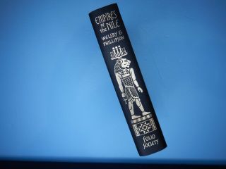 Empires Of The Nile By Welsby And Phillipson 2008 Folio Society With Slipcase