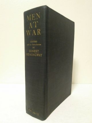 Collectible Men At War Intro.  By Ernest Hemingway 1942 Book G,