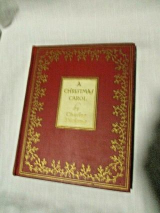 Rare 1938 " A Christmas Carol " In Prose By Charles Dickens Full Of Illustrations