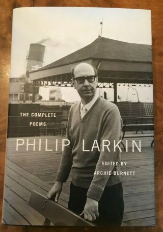 Philip Larkin The Complete Poems Edited By A Burnett Farrar,  Straus & Giroux