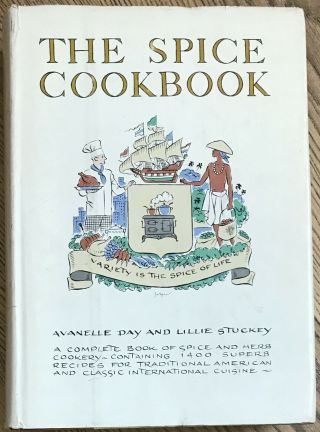 Vintage 1964 The Spice Cookbook By Avanelle Day And Lillie Stuckey (hardback)