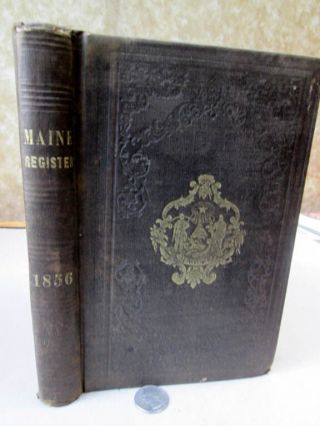 Maine Register & Business Directory,  1856,  George Adams,  Illustrated