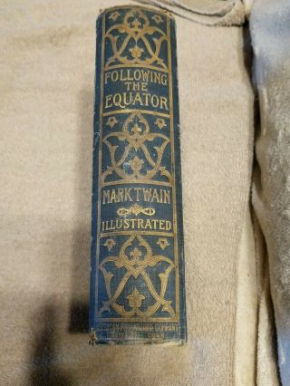 Following The Equator By Mark Twain 1st Edition 1897 Samuel Clemens Travel Photo