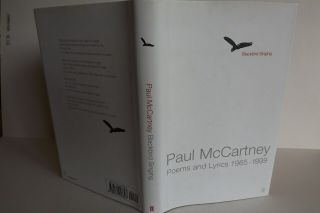 Paul Mccartney - Blackbird Singing - Poems & Lyrics 1965 - 1999 - Signed By Editor