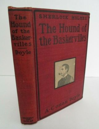 A.  Conan Doyle The Hound Of The Baskervilles,  Sherlock Holmes [ 1902 ]