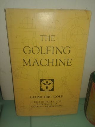 The Golfing Machine Geometric Golf 1971 By Homer Kelley Hc/dj Star Press