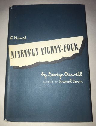 Nineteen Eighty - Four (1984) Book George Orwell 1949 Early Edition Hc W/ Dj