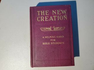 1912 The Creation Studies In The Scriptures Watchtower Series 6