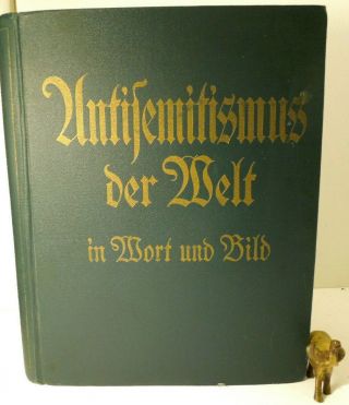 Antisemitismus Der Welt In Wort Und Bild,  1935 M.  D.  Broh Dresden,  In German