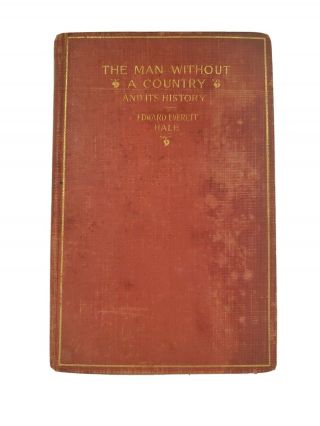 The Man Without A Country Edward Everett Hale Signed Limited Edition 1897