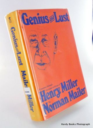 Norman Mailer / Genius And Lust Journey Through The Major Writings Signed 1st Ed