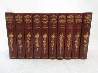 The Complete Of James Whitcomb Riley 1916 P.  F.  Collier & Son 10 Vol Set