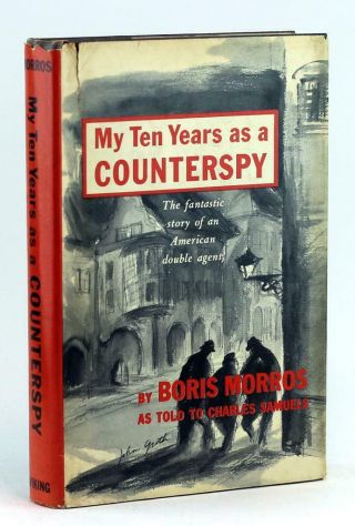 Boris Morros Signed 1st Ed 1959 My Ten Years As A Counterspy Soble Spy Ring Hcdj