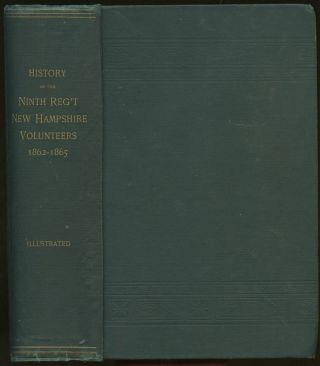 Edward O Lord / History Of The Ninth Regiment Hampshire Volunteers 1895