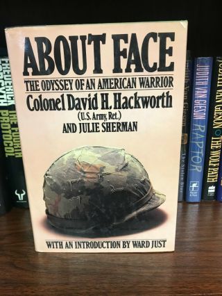 About Face By David H.  Hackworth Signed First Edition