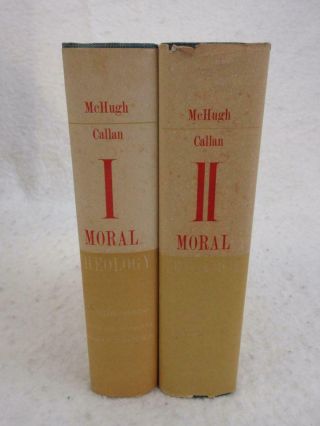 Mchugh & Callan Moral Theology A Complete Course 1958 Joseph F.  Wagner,  Ny