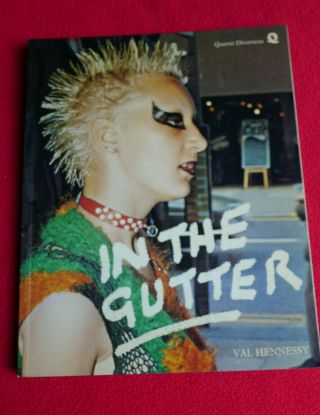 In The Gutter By Val Hennessy 1978 Quartet Books London Uk Sc Punk Rock Jim Wire