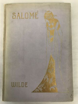 1912 Oscar Wilde / Salome / Hardcover John W.  Luce & Co.  Aubrey Beardsley Illstr