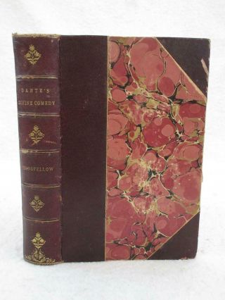Dante Alighieri The Divine Comedy Longfellow Transl.  1895 Houghton,  Mifflin
