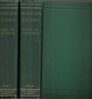 Modern Egypt By The Earl Of Cromer.  2 Vols.  N.  Y.  1908.  First Edition.