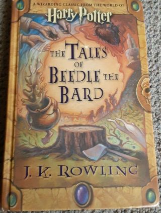 The Tales Of Beedle The Bard By J.  K.  Rowling Signed First Edition