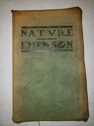 1905 - 1st Edition The Essay On Nature,  Emerson.  Suede,  Roycrofters