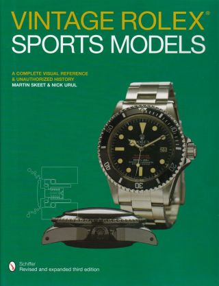 Vintage Rolex Sports Models By Martin Sheet And Nick Urul,  $0 Ship