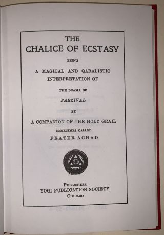 THE CHALICE OF ECSTASY,  PARZIVAL,  by FRATER ACHAD,  OCCULT,  HOLY GRAIL 3