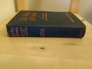 20 hrs.  40 min.  Our Flight in the Friendship Amelia Earhart Book Blue Hardcover 2