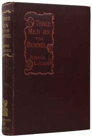 Jerome K Jerome,  L Raven Hill / Three Men On The Bummel First Edition