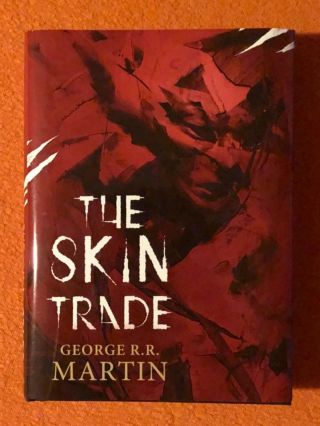 The Skin Trade.  George R.  R.  Martin.  Signed Limited Edition