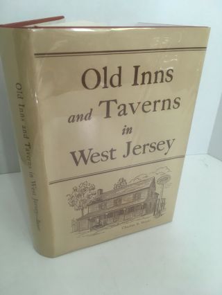 Old Inns And Taverns In West Jersey By Charles S Boyer 1962 Hardcover