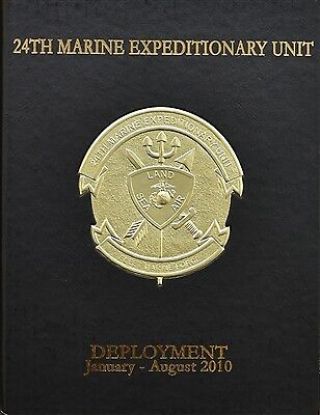 24th Meu Marine Expeditionary Unit January - August 2010 Deployment Book