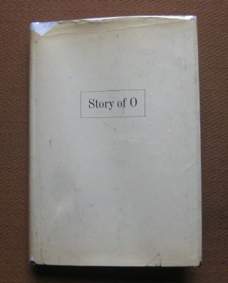 The Story Of O By Pauline Reage - 1st/3rd Hcdj 1965 Grove $6.  00 - Erotica Adult