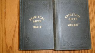 Spiritual Gifts By Ellen G.  White,  Volumes 1 & 2 And 3 & 4,  1858,  1864 Facsimile