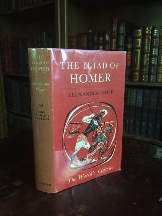 The Iliad Of Homer Alexander Pope Oxford The World’s Classics 18 Miniature