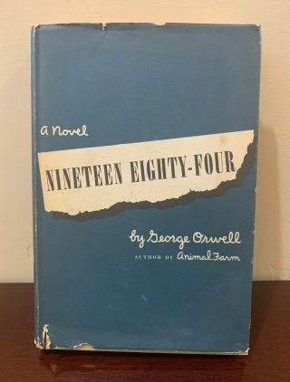 Nineteen Eighty - Four By George Orwell 1949 Hardcover With Dust Jacket