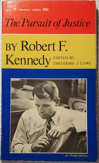 The Pursuit Of Justice By Robert F.  Kennedy / First Edition / Autopen Signed