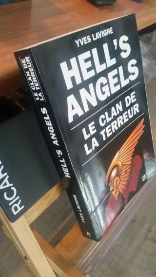 Hell ' s Angels book Le Clan de la Terreur (french version) by Yves Lavigne 2