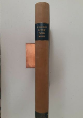 1946 A Camera In The Gold Rush Book Club Of California All 12 Present