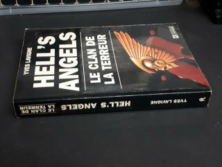 Hell ' s Angels Le Clan de la Terreur by Yves Lavigne 1988 OOP French 1st Edition 2