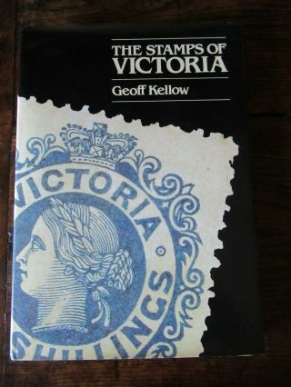 Kellow,  Geoff.  The Stamps Of Victoria,  P & K Philatelic Pub.  1990 Melbourne
