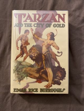 Tarzan & The City Of Gold 1st Ed: Edgar Rice Burroughs