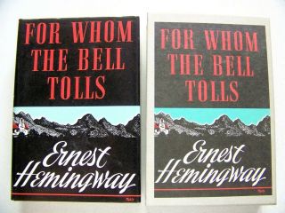 Facsimile 1st Ed.  For Whom The Bell Tolls By Ernest Hemingway W/slipcase & Dj