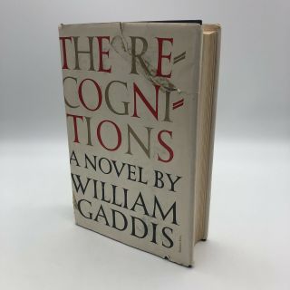 The Recognitions - William Gaddis First Edition 1955 Hardcover With Dust Jacket C2