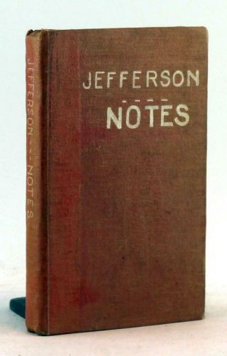 Thomas Jefferson 1829 Notes On The State Of Virginia Memorial Edition Hardcover